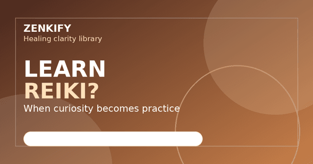 Should You Learn Reiki or Just Book a Session? The Honest Beginner Test